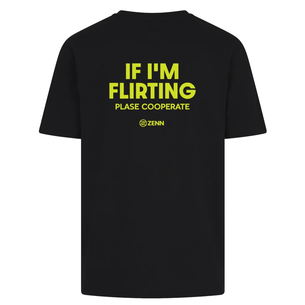 Črna majica If I’m Flirting ZENN